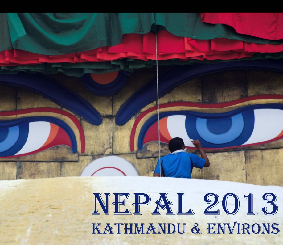 View Nepal 2013 by James Oppenheim & Elizabeth Fine
