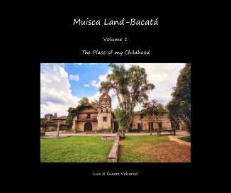 Muisca Land-Bacatá book cover