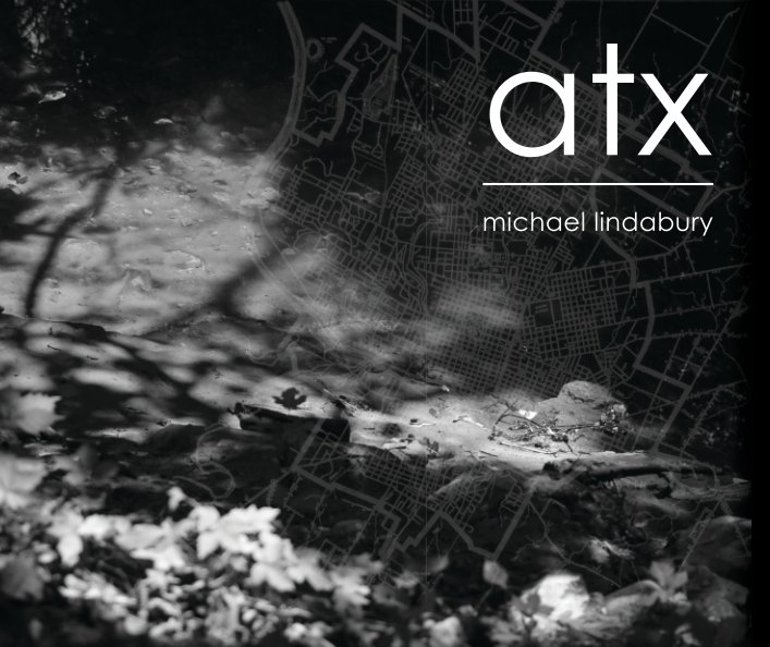 View atx // michael lindabury by michael lindabury