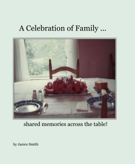 A Celebration of Family ... book cover