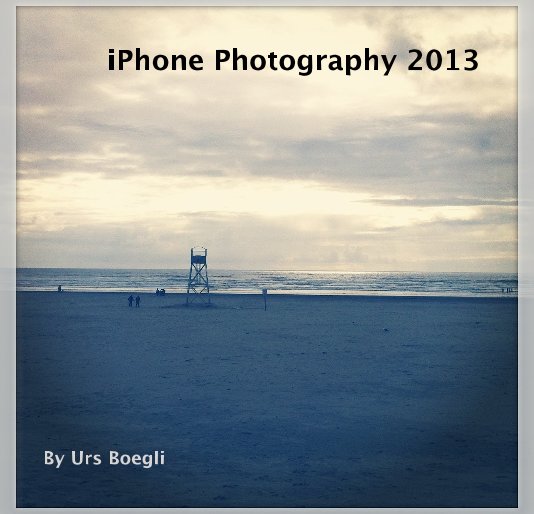 View iPhone Photography 2013 by Urs Boegli