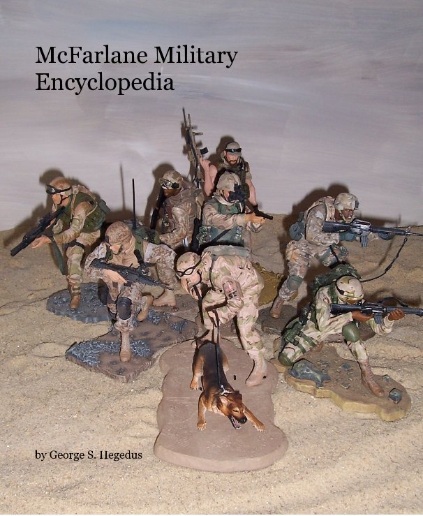 Ver McFarlane Military Encyclopedia por George S. Hegedus