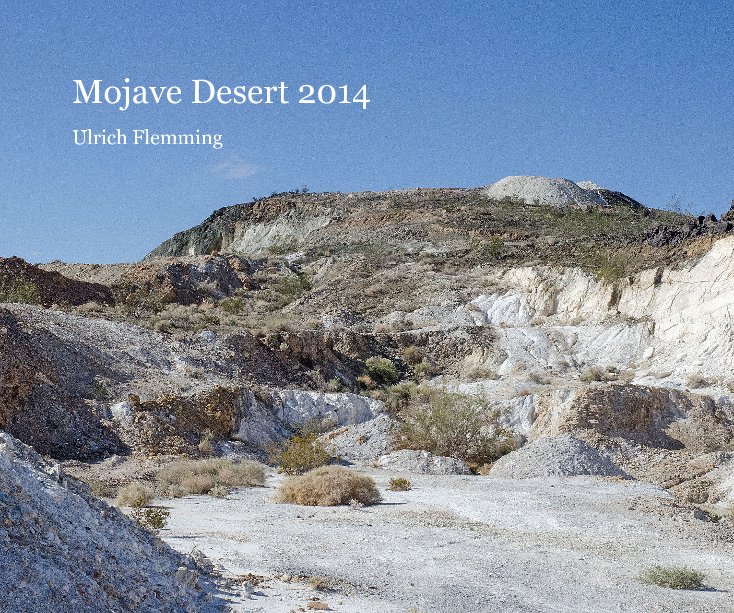 Visualizza Mojave Desert 2014 di Ulrich Flemming