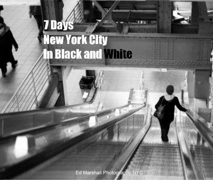 7 Days New York City in Black and White book cover