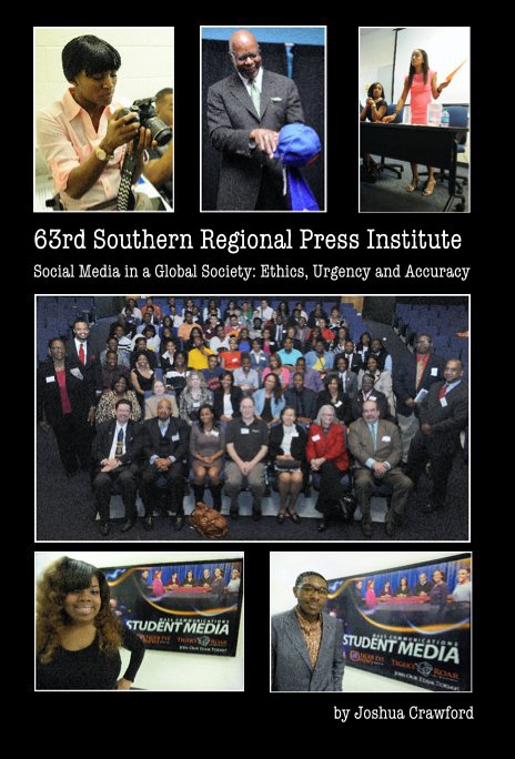 63rd Southern Regional Press Institute nach Joshua Crawford anzeigen