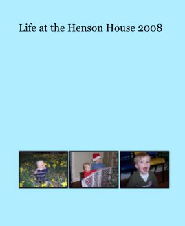 Life at the Henson House 2008 book cover