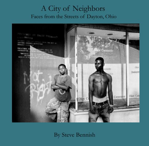 View A City of Neighbors by Steve Bennish