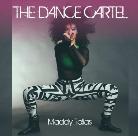 View The Dance Cartel by Maddy Talias