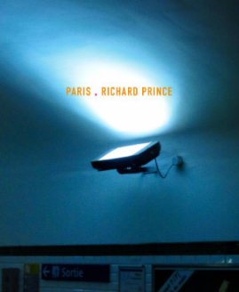 Paris . Richard Prince book cover
