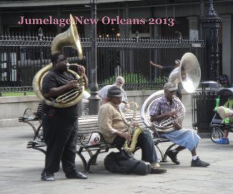 Jumelage New Orleans 2013 book cover