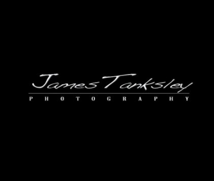 James Tanksley Photography book cover