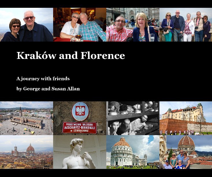 View Kraków and Florence by George and Susan Allan