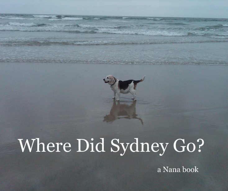 Bekijk Where Did Sydney Go? op a Nana book