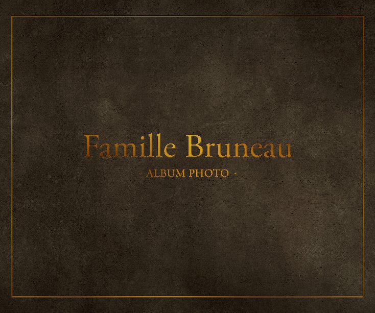 View Famille Bruneau by Philippe Bruneau
