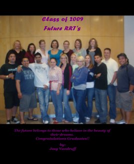 Class of 2009 Future RRT's book cover