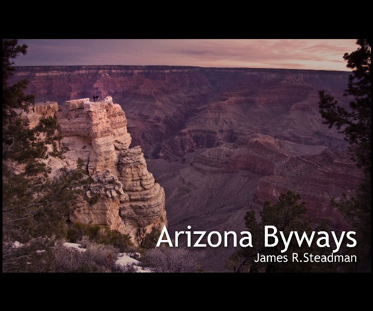 View Arizona Byways by JimSteadman