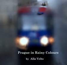 Prague in Rainy Colours book cover