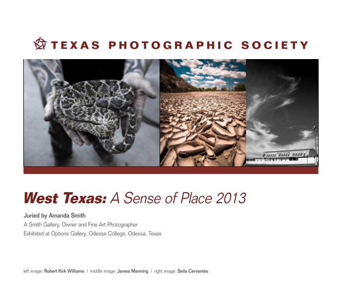 View West Texas: A Sense of Place by Texas Photographic Society