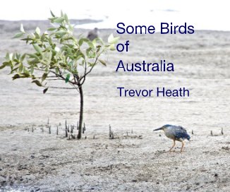 Some Birds of Australia book cover