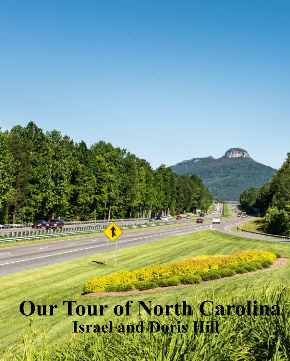 Ver Our Tour of North Carolina por Israel and Doris Hill