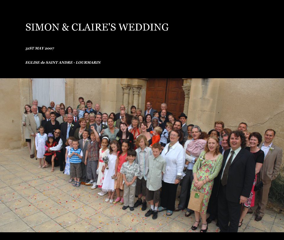 SIMON & CLAIRE'S WEDDING nach EGLISE de SAINT ANDRE - LOURMARIN anzeigen