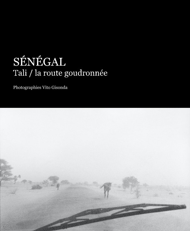 View SENEGAL by Photographies Vito Gisonda