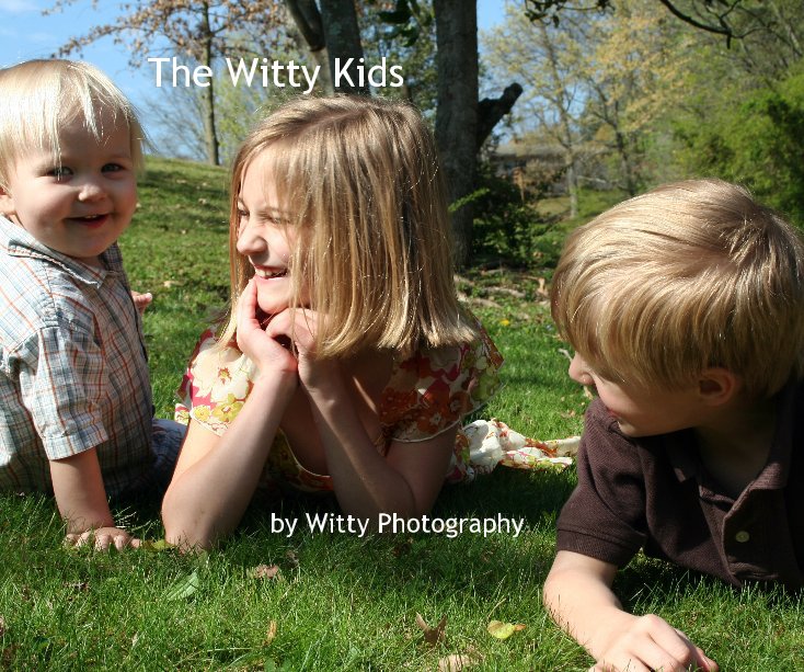 View The Witty Kids by by Witty Photography