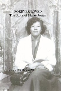 FOREVER LOVED The Story of Marie Jones book cover