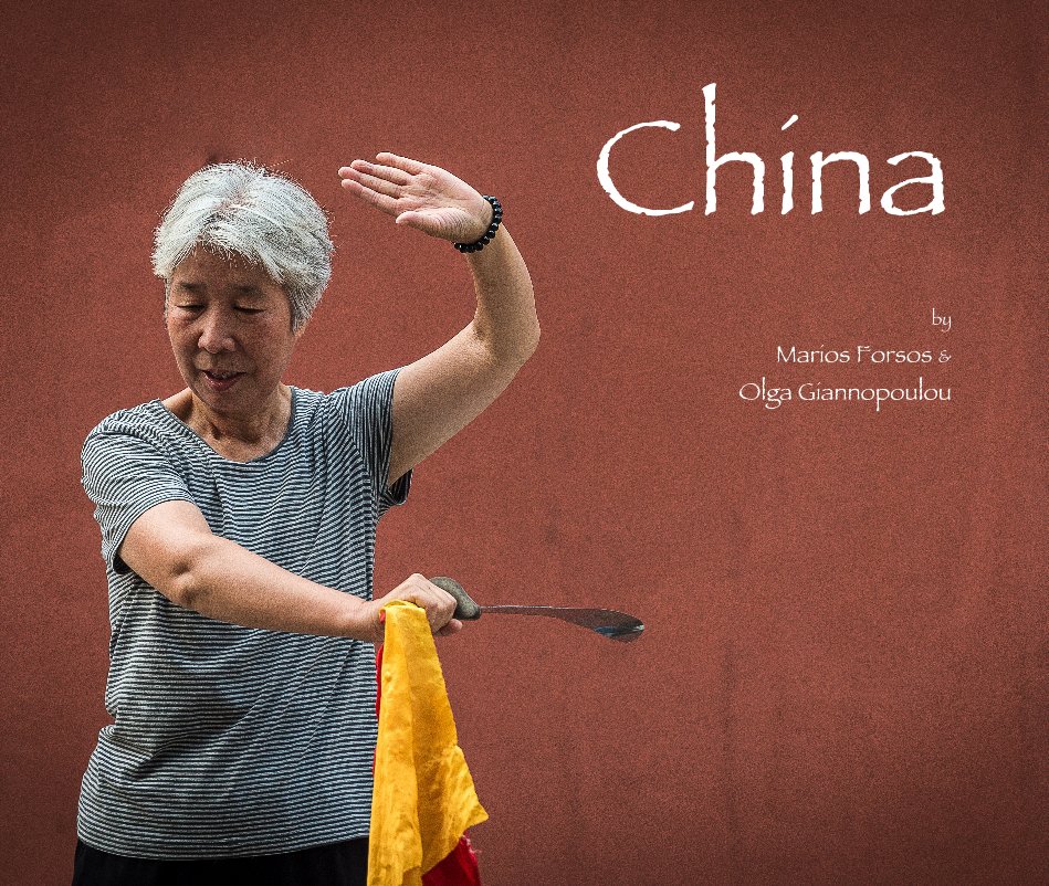 Ver China por Marios Forsos & Olga Giannopoulou