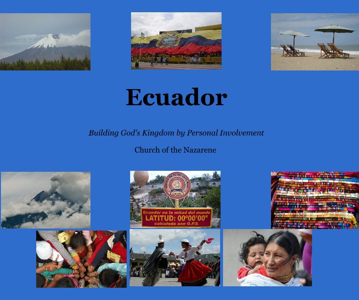 Ver Ecuador- MO District Team '13/ Roldos por Church of the Nazarene