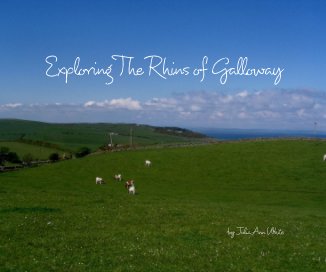 Exploring The Rhins of Galloway book cover