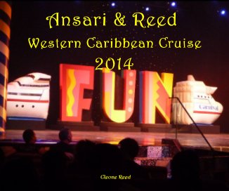 Ansari & Reed Western Caribbean Cruise 2014 book cover