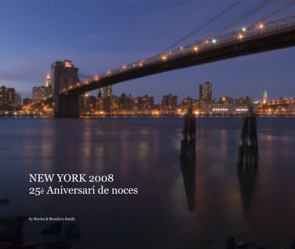 NEW YORK 2008 25Ã¨ Aniversari de noces book cover