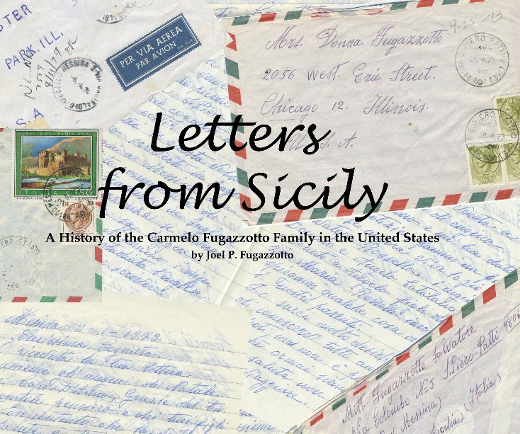 View Letters from Sicily by Joel P. Fugazzotto
