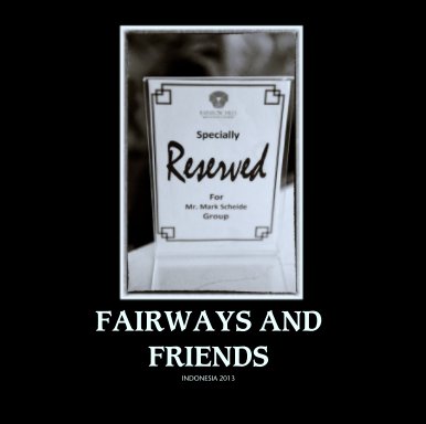 FAIRWAYS AND FRIENDS book cover