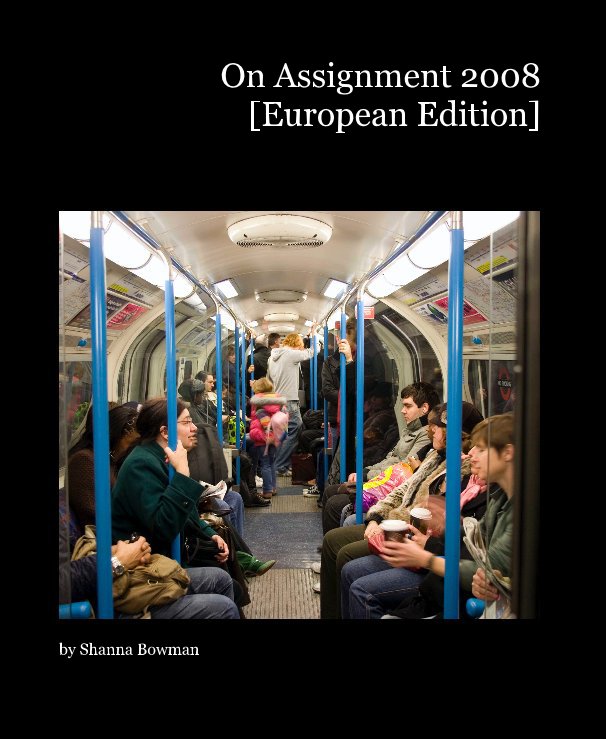 Ver On Assignment 2008 [European Edition] por Shanna Bowman