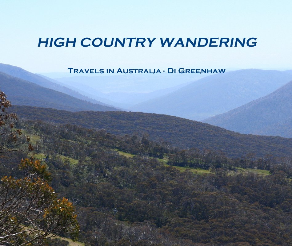 View HIGH COUNTRY WANDERING by Di Greenhaw