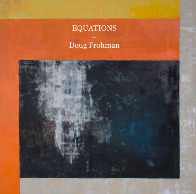 EQUATIONS ~ Doug Frohman book cover