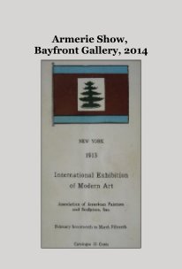 Armerie Show, Bayfront Gallery, 2014 book cover