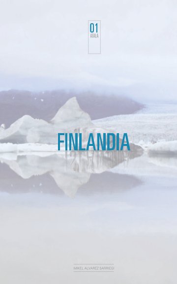 Visualizza Finlandia (1. atala) di Mikel Alvarez Sarriegi