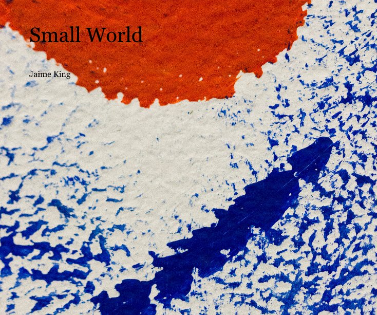 Ver Small World por Jaime King