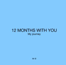 12 MONTHS WITH YOU
My journey book cover