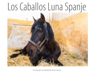 Los Caballos Luna Spanje book cover