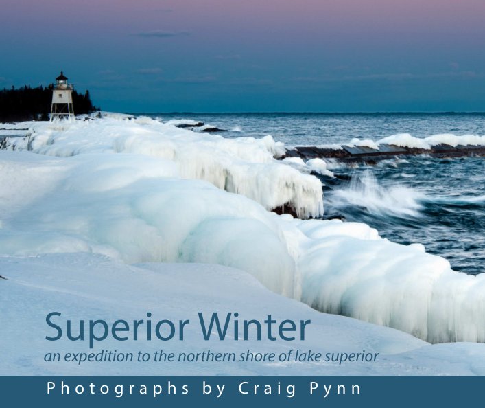 View Superior Winter by Craig Pynn