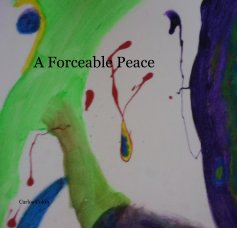 A Forceable Peace book cover