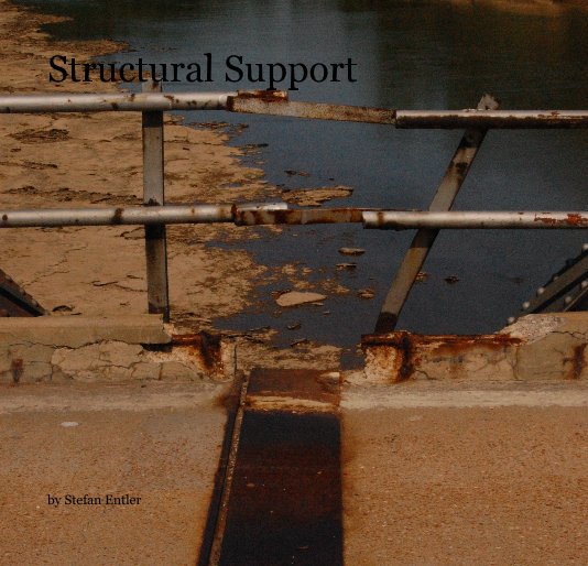 View Structural Support by Stefan Entler