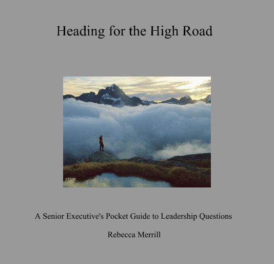 View Heading for the High Road by Rebecca Merrill