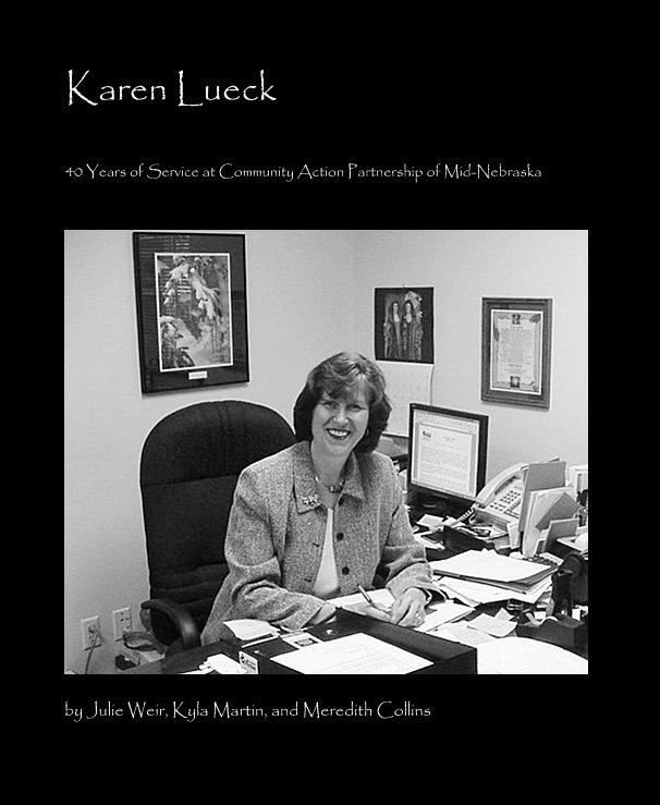 View Karen Lueck by Julie Weir, Kyla Martin, and Meredith Collins