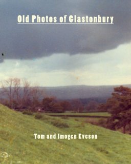 Old Photos of Glastonbury book cover
