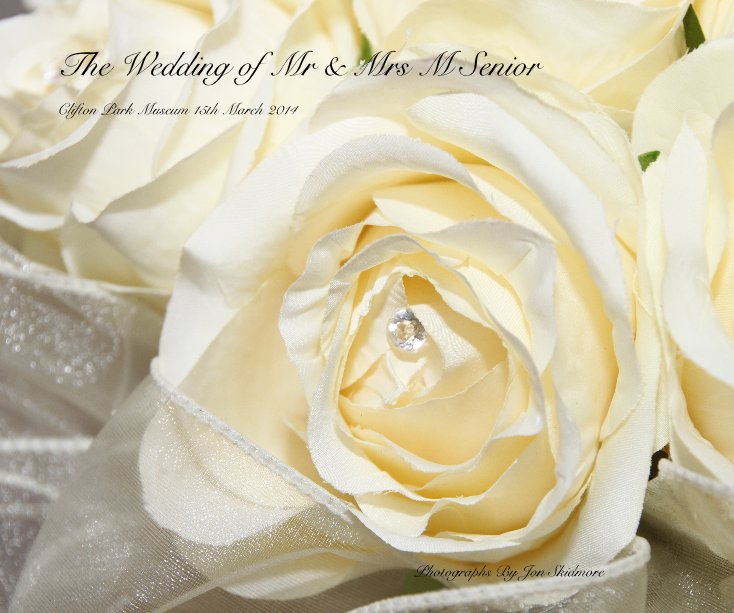 View The Wedding of Mr & Mrs M Senior by Photographs By Jon Skidmore